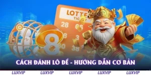 cach danh lo de huong dan co ban