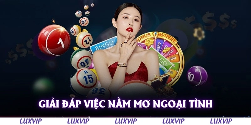 Nằm Mơ Ngoại Tình Với Người Khác - Giải Mã Những Bí Ẩn Trong Tâm Trí 1 Giải đáp việc nằm mơ ngoại tình với người khác